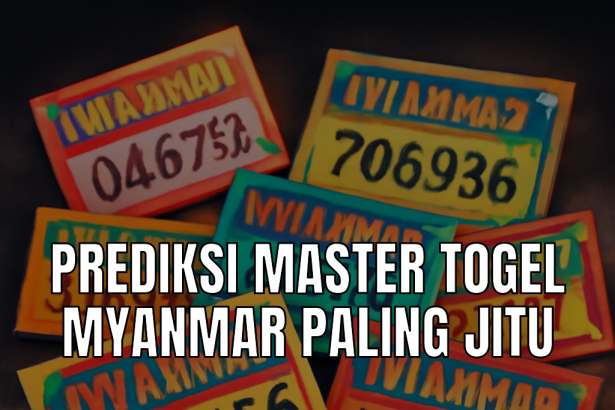 Prediksi master togel myanmar